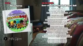 06. Bem-vindo ao mundo Dragon Ball @jonathas.salgueiro 