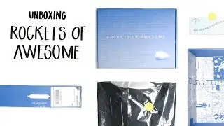 Unboxing Rockets of Awesome