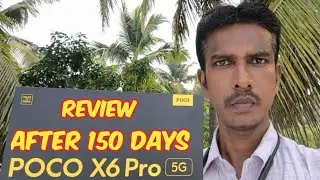 POCO X6 Pro 5G REVIEW After 150 Days🔥🔥🔥 its Musy Buy Or Worst Buy!!!!!!!🔥🔥🔥