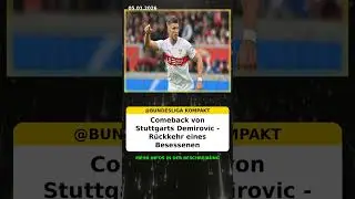 Comeback von Stuttgarts Demirovic - R&uuml;ckkehr eines Besessenen #Bundesliga #Shorts