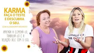 KARMA Faça o teste e descubra o seu. Como trabalhá-lo e a sua relação com o ego | Giselle de Prattes