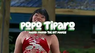 Popo Tiparo | Dropping Soon