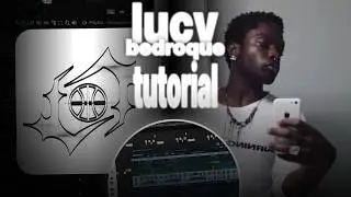 HOW TO MAKE LUCY BEDROQUE TYPE BEAT | FL STUDIO TUTORIAL