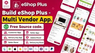 Make eShop Plus Multi Vendor eCommerce App | Make ecommerce app without coding | Code Free Download