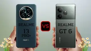 Realme 13 Pro Plus vs Realme GT 6