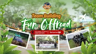 Team Building & Amazing Race OJK di Coban Talun | Gathering & Outbound Kantor Seru