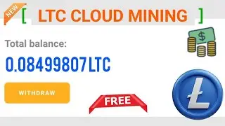 New Free Cloud Mining Site 🤑 || LTC Mining || LTC Cloud Mining || Litecoin Mining
