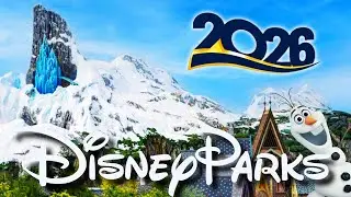 TOUTES LES NOUVEAUTÉS DES PARCS DISNEY EN 2026 🤩