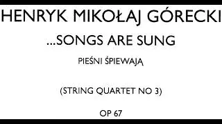 Henryk G&oacute;recki - String Quartet No. 3 