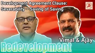 Development Agreement Clause Severability-Saving of Saving. #redevelopment #news #selfredevelopment