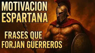 Motivación Espartana: Frases que Forjan Guerreros