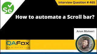 How to automate a scroll bar (Selenium Interview Question #465)