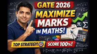 How to Score Maximum Marks in Maths for GATE 2026 (Smart Strategy)