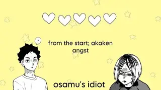 From The Start — Akaken Angst — Haikyuu Texts — Lyric Prank