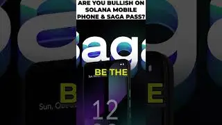 Are you bullish on Solana Mobile Phone & Saga Pass?