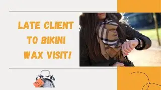 Wax Appointment No-Call/No-Show clients (video poem #3)