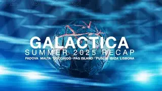 GALACTICA SUMMER TOUR 2025 RECAP