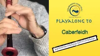 Caberfeidh Playalong - Practice Chanter - Learn Bagpipes