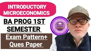 Introductory Microeconomics Ba Prog SOL 1st semester exam pattern previous year paper 
