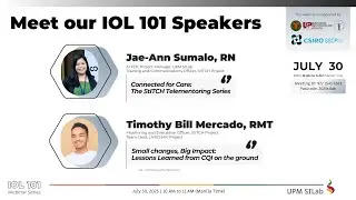 UPM SILab IOL 101 - 30 July  2025 -  StITCH Project: Telementoring & CQI | Highlights
