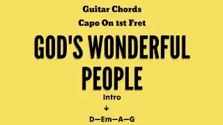 God's Wonderful People | Guitar Chords and Lyrics | Cover