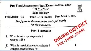 DHUBRI DIST. PRE- FINAL QUESTION PAPER -2023 | CLASS 12 BIOLOGY QUESTION PAPER | IMPORTANT QUESTIONS