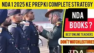 NDA 1 2025 Prep | How to start ? #nda #khadagwasla #upsc #army #india #defence #strategy