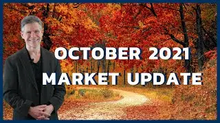 Ttodd's Market Update - October 2021