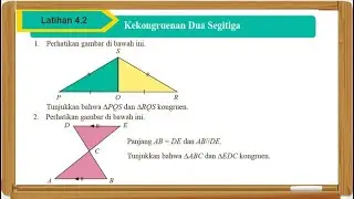 KEKONGRUENAN - Membuktikan Dua Segitiga saling Kongruen -