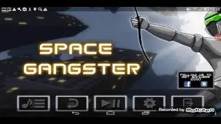 Обзор  игры space gangster