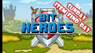 Bit Heroes Sunday Schematic Farming