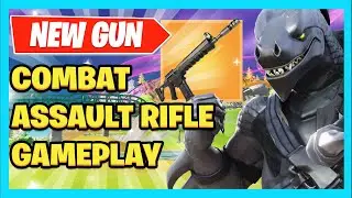 Fortnite Combat Assault Rifle Gameplay New Combat AR Fortnite Update Season 8 Chapter 2 Fortnite
