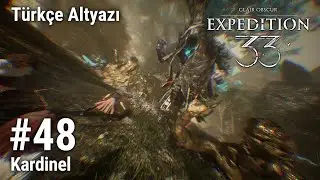 Clair Obscur: Expedition 33 #48 Kardinel; Monolitin İ&ccedil;i; T&uuml;rk&ccedil;e Altyazı; Yorumsuz
