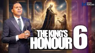 THE KING’S HONOUR PART 6 - PASTOR OBINNA MICHAEL 