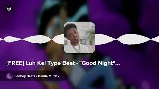 [FREE] Luh Kel Type Beat - 