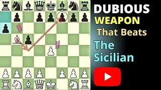 🛑 A Powerful Dubious Weapon That Beats the Sicilian Defense!
