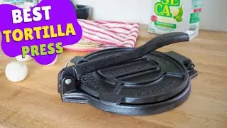 Best Tortilla Press - Find the Perfect Tortilla Press for You!