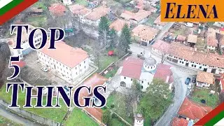 Stuck for things to do in Elena, Beautiful town in The Balkan Mountain