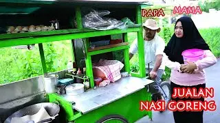 DRAMA | PAPA JUALAN NASI GORENG GEROBAK HILANG!!! hikk 😥