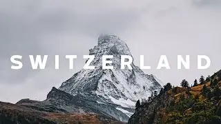 Switzerland - A cinematic travel film