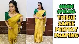 ഈ ഓണം അടിപൊളിയാക്കാൻ Perfect Saree Draping 👌😍 I Tissue Saree Draping I Onam Special Saree I