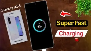 How to Choose Fast Charger for Samsung A36, Does it Support Wireless Charging? 45W Charging Test