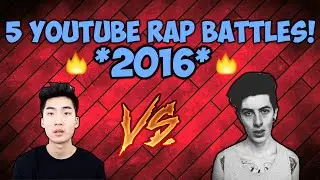 YouTube's Top 5 Rap Battles of 2016!
