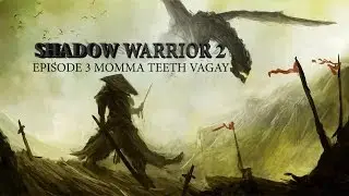Shotty is the bomb shadow warrior 2