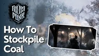 How To Stockpile Coal In Frostpunk