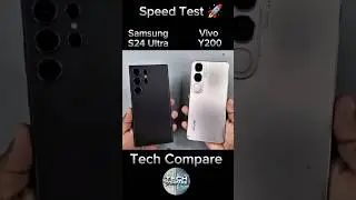 Samsung S24 Ultra Vs Vivo Y200 Speed Test 🚀 #speedtest #shorts #fastestphone