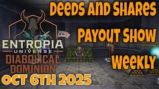 Deeds and Shares Payout Show Weekly for Entropia Universe &ndash; October 6th 2025
