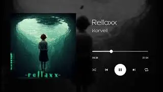Korvell - Rellaxx | Official Audio