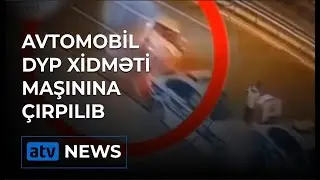 Avtomobil DYP-nin xidməti maşınınna çırpılıb