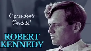 Robert F. Kennedy - O presidente Perdido. Luta dos direitos civis nos anos 60. #rfk #biografia